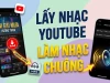 Cách biến bài hát yêu thích trên YouTube thành nhạc chuông điện thoại