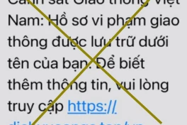 Nhận biết thủ đoạn giả mạo cổng dịch vụ công quốc gia để lừa tiền phạt