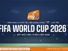 Truyền hình MyTV phát đủ 104 trận đấu World Cup 2026