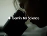 Gemini for Science! AI chính thức trở thành "đối tác nghiên cứu" của các nhà khoa học