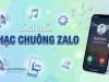 Cách đổi nhạc chuông Zalo theo bài hát yêu thích cực dễ