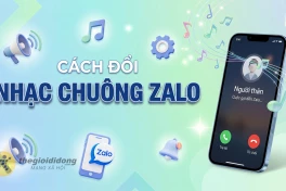 Cách đổi nhạc chuông Zalo theo bài hát yêu thích cực dễ