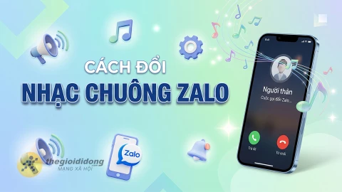 Cách đổi nhạc chuông Zalo theo bài hát yêu thích cực dễ