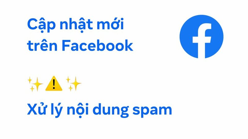 Meta sẽ tiếp tục triển khai nhiều biện pháp nhằm giảm thiểu nội dung spam.jpg Meta sẽ tiếp tục triển khai nhiều biện pháp nhằm giảm thiểu nội dung spam.jpg